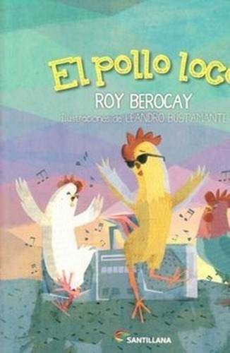 El Pollo Loco / Roy Berocay / Enviamos Latiaana