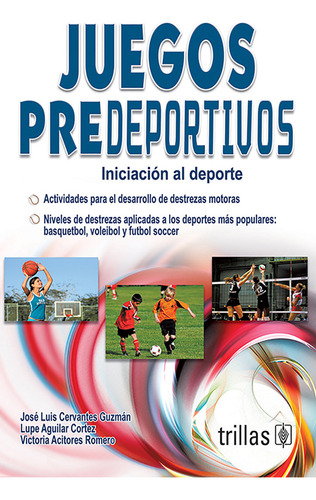 Juegos Predeportivos Iniciación Al Deporte Trillas