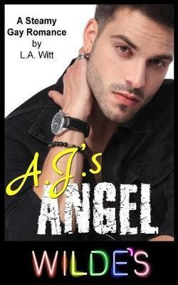 A.j.'s Angel - L A Witt