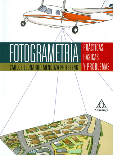 Fotogrametría Prácticas Básicas Y Problemas