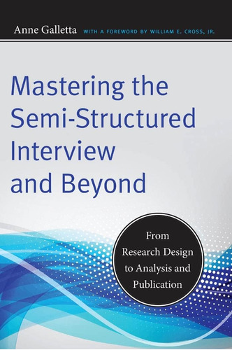 Libro: Mastering The Semi-structured Interview And F