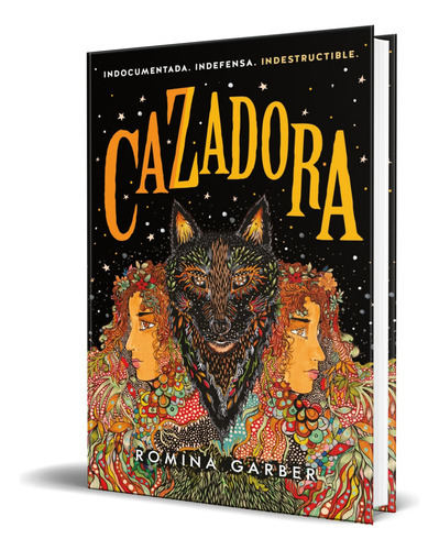 Cazadora, De Romina Garber. Editorial Puck, Tapa Blanda En Español, 2023