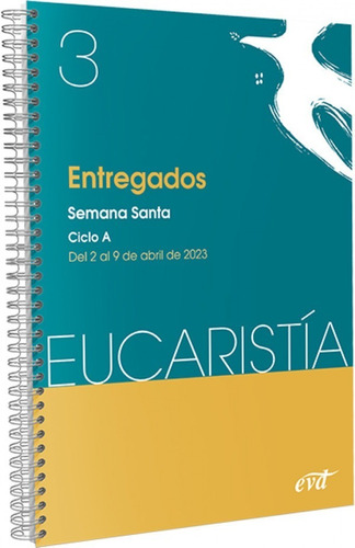  Entregados (eucaristía Nº 3/2023) 