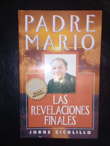 Libro Padre Mario Las Revelaciones Finales Jorge Zicolillo