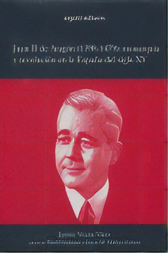 Juan Ii De Aragon 1398-1479 Monarquia Y Revolucion Espaãâa Xv, De Vicens Vives,jaume. Editorial Urgoiti Editores S.l., Tapa Dura En Español