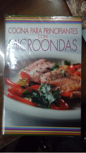 Libro Cocina Para Principiantes Con Microondas