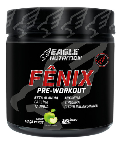 Fênix Pré Workout 300g Eagle Nutrition Pré Treino Maça Verde