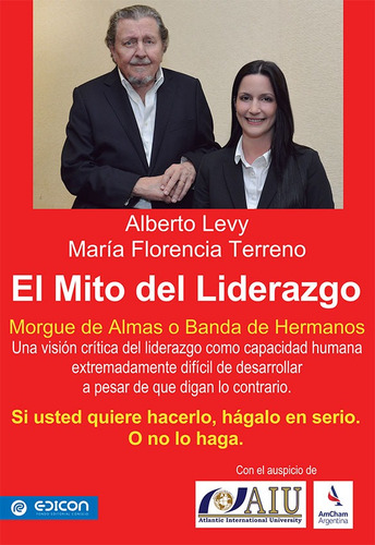 El Mito Del Liderazgo - Alberto Levy / M. Florencia Terreno