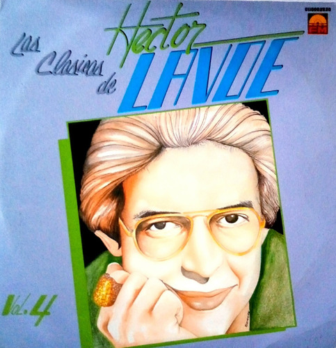 Hector Lavoe - Las Clasicas De Hector Lavoe Vol.4