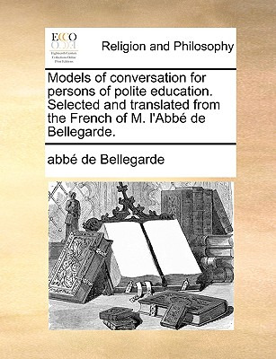 Libro Models Of Conversation For Persons Of Polite Educat...