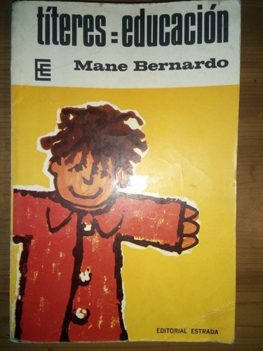 Libro Títeres = Educación - Mane Bernardo