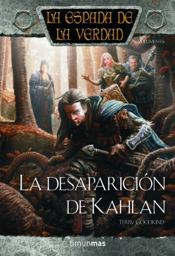 Libro Desaparicion De Kahlan [espada De La Verdad 17] (carto