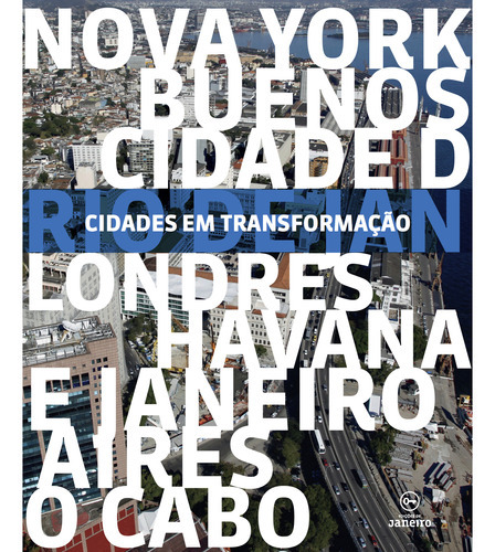 Cidades Em Transformação: Cidades Em Transformação, De Ephim; Danowski, Miriam. Editora Edicoes De Janeiro, Capa Mole, Edição 1 Em Português