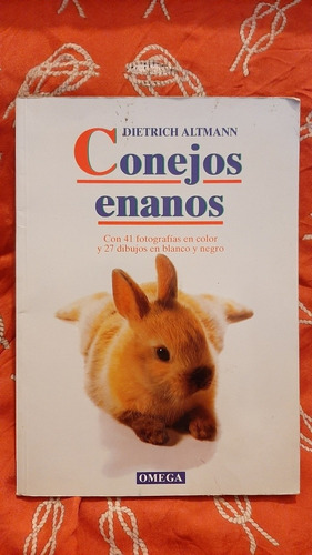 Conejos Enanos - Dietrich Altman