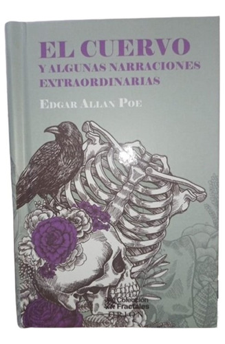 El Cuervo Y Otras Narraciones Extraordinarias - Edgar Allan 