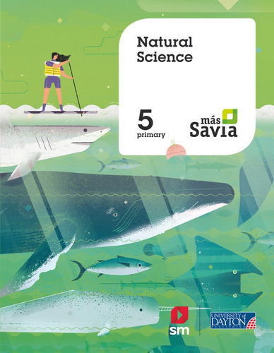 Natural science. 5 Primary. MÃÂ¡s Savia. Pupil's Book, de EDICIONES SM. Editorial U.D. Publishing S.A. de C.V., tapa blanda en inglés