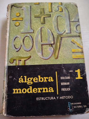 Álgebra Moderna 1 Dolciani Berman Freilich 