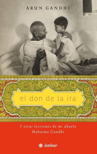 Libro: El Don De La Ira (spanish Edition)