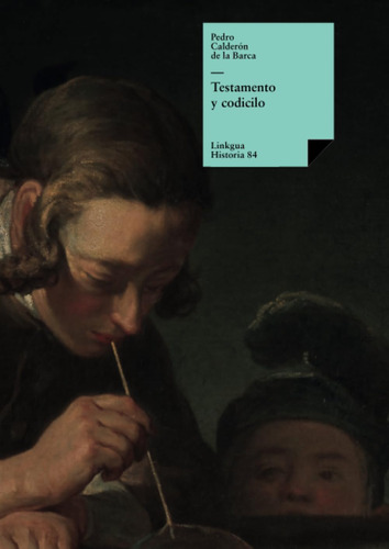 Libro: Testamento Y Codicilo (historia) (spanish Edition)