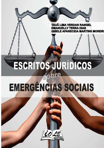Escritos Jurídicos Sobre Emergências Sociais