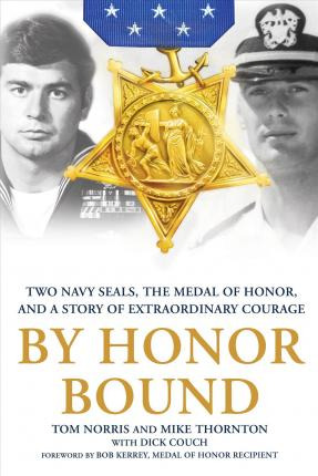 Libro By Honor Bound : Two Navy Seals, The Medal Of Honor...