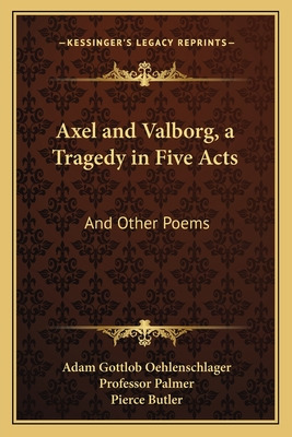 Libro Axel And Valborg, A Tragedy In Five Acts: And Other...