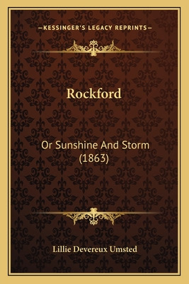 Libro Rockford: Or Sunshine And Storm (1863) - Umsted, Li...