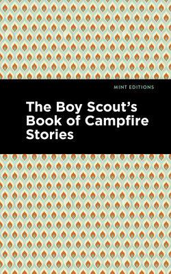 Libro The Boy Scout's Book Of Campfire Stories - Editions...