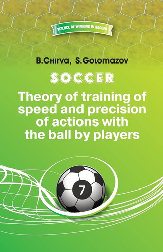 Libro: Soccer. Theory Of Training Of Speed And Precision Of