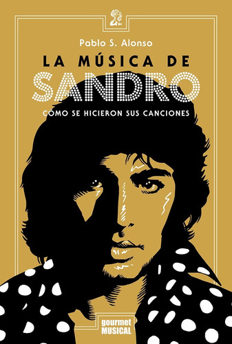 Libro La Música De Sandro Sellado