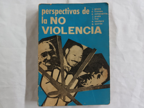 Perspectivas De La No Violencia Kinnen / Frei /prats 