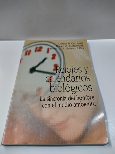 Relojes Y Calendarios Biologicos - Usado 