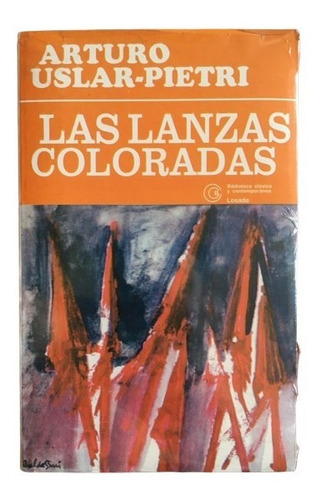 Las Lanzas Coloradas Arturo Uslar Pietri Novela Venezolana