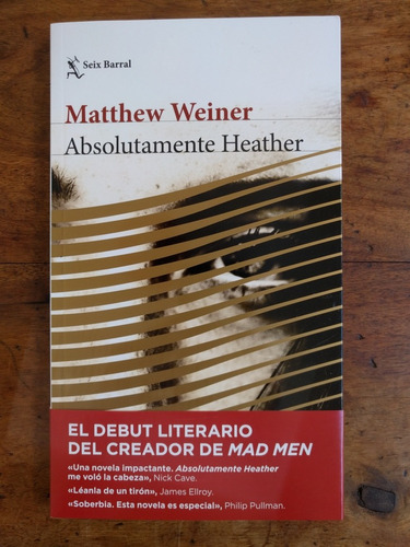 Absolutamente Heather - Matthew Weiner 