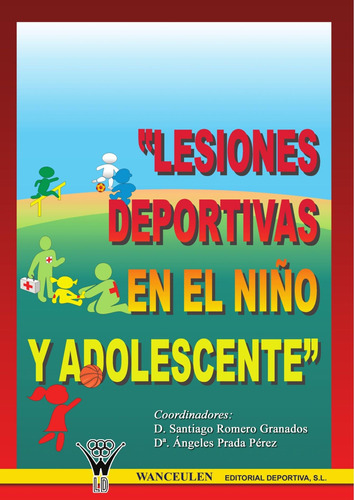 Libro: Lesiones Deportivas En El Niño Y Adolescente (edición