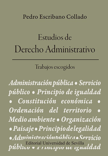 Estudios De Derecho Administrativo - Escribano Collado  - *