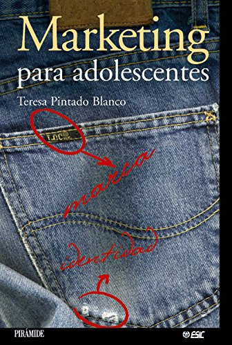 Libro Marketing Para Adolescentes De Teresa Pintado Blanco E