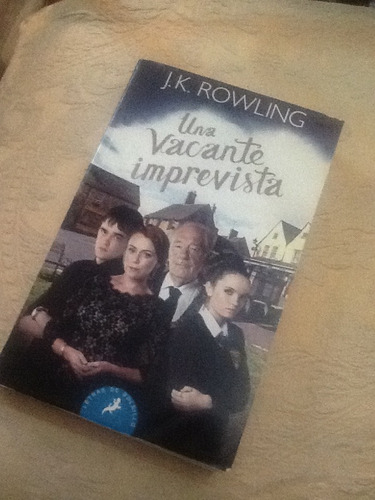 Una Vacante Imprevista  Autor J.k Rowling