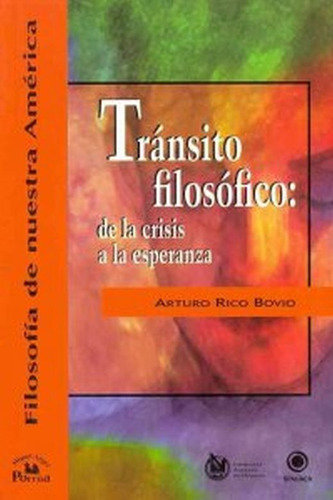 Libro Transito Filosofico De La Crisis A La Esperanza Lku