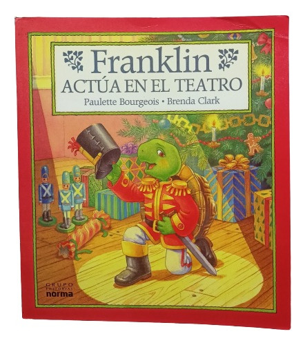 Libro Cuento Franklin Actua En El Teatro. Grupo Norma