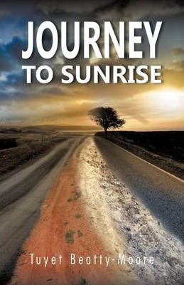 Libro Journey To Sunrise - Tuyet Beatty-moore