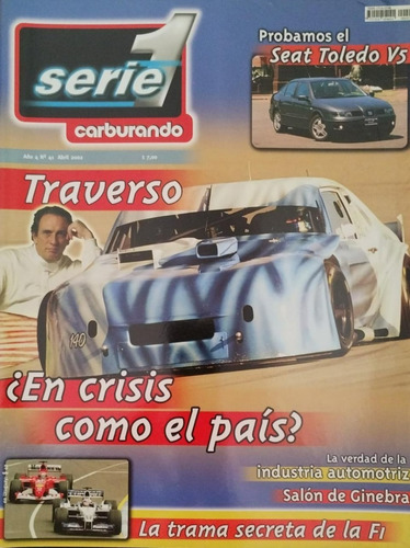 Serie 1 Carburando N 41. Juan María Traverso, Seat Toledo