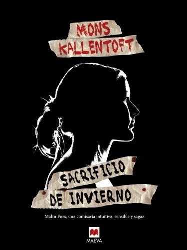Sacrificio De Invierno, De Mons Kallentoft. Sin Editorial En Español