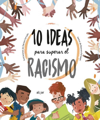 Libro: 10 Ideas Para Superar El Racismo. Fornasari, Eleonora