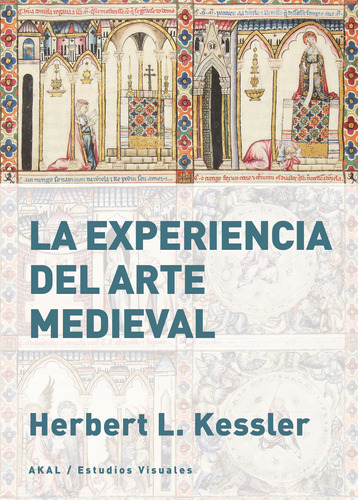 Libro: La Experiencia Del Arte Medieval