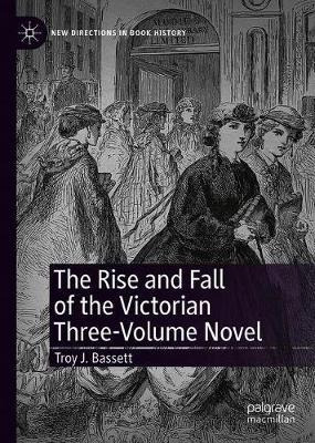 Libro The Rise And Fall Of The Victorian Three-volume Nov...