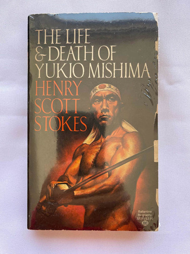 Vida Y Muerte De Yukio Mishima Henry Scott Stokes En Inglés