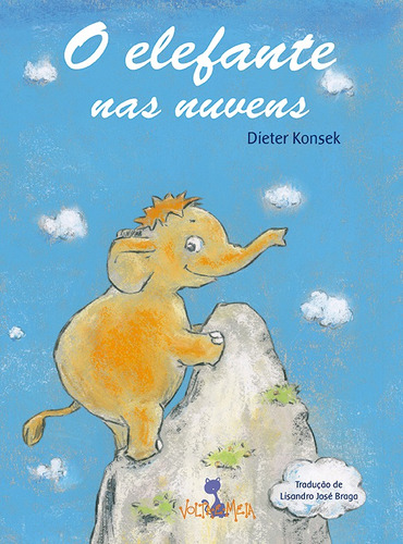 O elefante nas nuvens, de Konsek, Dieter. Editora Nova Alexandria Ltda, capa mole em português, 2013