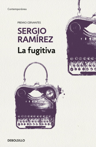 Fugitiva, La - Sergio Ramírez