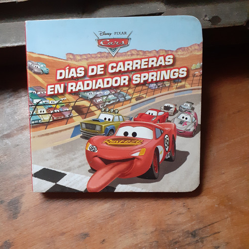 Cars- Días De Carreras En Radiador Springs/ Disney -pixar